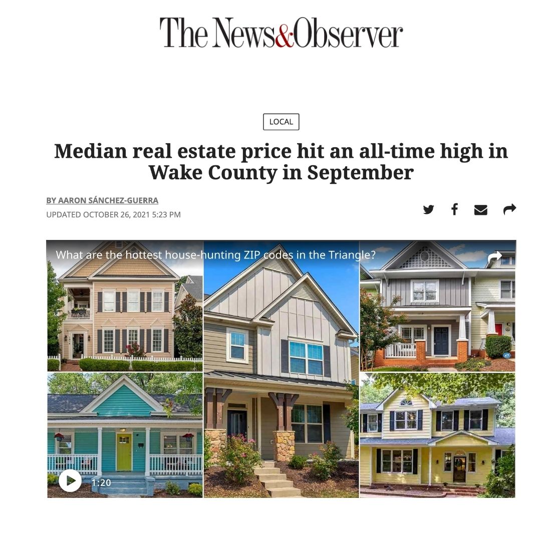 A headline from the News and Observer reads,"Median real estate price hit an all-time high in Wake County in September"