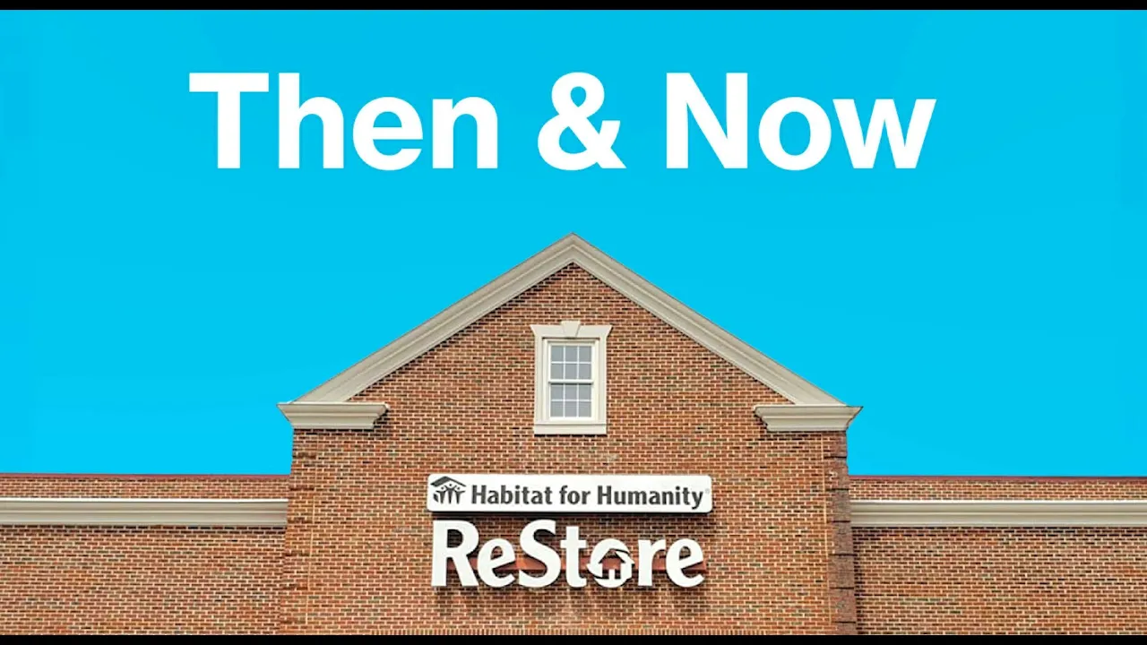 Then and Now: ReStores
