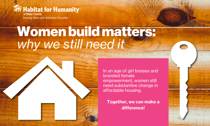 In an age of girl bosses and branded female empowerment, women still need substantive change in affordable housing.   Together, we can make a difference!